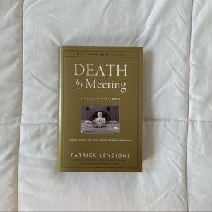 Patrick Lencioni’s Death by Meeting Hardcover Book